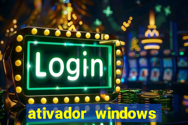 ativador windows loader 7